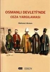 Enlarge image Cover: Osmanli Devletinde Ceza Yargilamasi - Eren Yayincilik Ve Kitapcilik