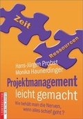 Cover: Projektmanagement leicht gemacht - Wirtschaftsverlag Carl Ueberreuter
