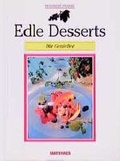 Cover: Edle Desserts f&uuml;r Geniesser - Matthaes, H