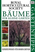 Cover: B&auml;ume f&uuml;r kleine G&auml;rten - DK Verlag Dorling Kindersley