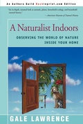 Cover: A Naturalist Indoors - iUniverse