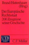 Cover: Der Europ&auml;ische Rechtsstaat - UTB