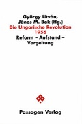 Cover: Die ungarische Revolution 1956 - Passagen