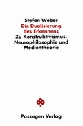 Cover: Die Dualisierung des Erkennens - Passagen