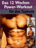 Cover: Das 12 Wochen Power-Workout - Weltbild