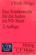 Cover: Das Sonderrecht f&uuml;r die Juden im NS-Staat - UTB