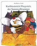 Cover: Karlfriedrich Fliegerich, der Summselbrummer - Galerie in der T&ouml;pferstube