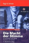 Cover: Die Macht der Stimme - Wirtschaftsverlag Carl Ueberreuter