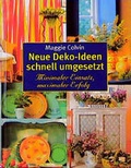 Cover: Neue Deko-Ideen schnell umgesetzt - Weltbild