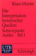 Cover: Einf&uuml;hrung in die Interpretation historischer Quellen / Griechenland - UTB