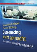 Cover: Outsourcing leicht gemacht - Wirtschaftsverlag Carl Ueberreuter