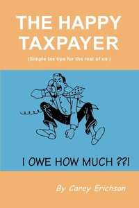 Abbildung von: The Happy Taxpayer - iUniverse