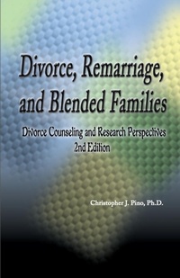 Abbildung von: Divorce, Remarriage and Blended Families - iUniverse