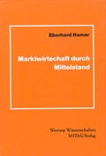 Cover: Marktwirtschaft durch Mittelstand - VerlagsKG Wolf