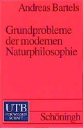Cover: Grundprobleme der modernen Naturphilosophie - UTB