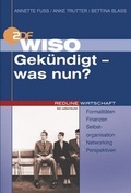 Cover: WISO Gek&uuml;ndigt - was nun? - Wirtschaftsverlag Carl Ueberreuter