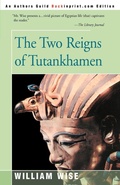 Cover: The Two Reigns of Tutankhamen - iUniverse