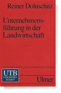 Cover: Unternehmensf&uuml;hrung in der Landwirtschaft - UTB