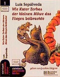 Cover: Wie der Kater Zorbas der kleinen M&ouml;we das Fliegen beibrachte - steinbach sprechende b&uuml;cher