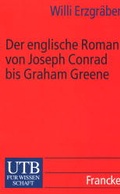 Cover: Der englische Roman von Joseph Conrad bis Graham Greene - UTB