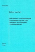 Cover: Verfahren zur Inhaltsanalyse, zur Indizierung und zum Vergleich von digitalen Videosequenzen - Shaker