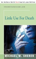Cover: Little Use for Death - iUniverse