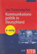 Cover: Kommunikationspolitik in Deutschland - UTB