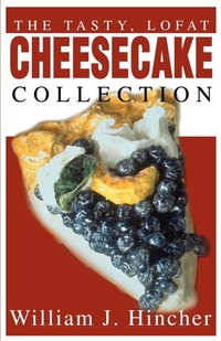 Abbildung von: The Tasty, Lofat Cheesecake Collection - iUniverse