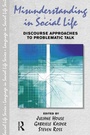 Cover: Misunderstanding in Social Life - Routledge