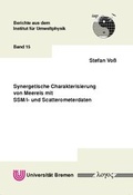 Cover: Synergetische Charakterisierung von Meereis mit SSM/I- und Scatterometerdaten - Logos Berlin