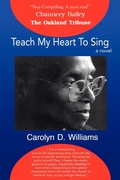 Cover: Teach My Heart to Sing - iUniverse