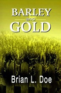 Cover: Barley and Gold - Writer's Showcase Press