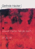 Cover: Soweit meine H&auml;nde reich- en zu dir - Publish Pool Schall & Partner