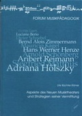 Cover: Aspekte des Neuen Musiktheaters und Strategien seiner Vermittlung - Wi&szlig;ner-Verlag