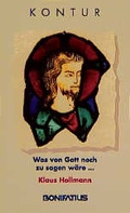 Cover: Was von Gott noch zu sagen w&auml;re - Bonifatius Verlag