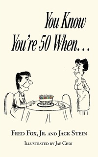 Abbildung von: You Know You're 50 When... - iUniverse