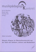 Cover: Mozarts "Figaro" im Oberstufenunterricht aus der Sicht von Sch&uuml;lern, Lehrern und Beobachtern - Wi&szlig;ner-Verlag