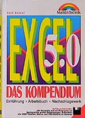 Cover: Excel 5.0 - Das Kompendium - Markt + Technik