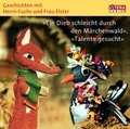 Cover: Herr Fuchs und Frau Elster - Ein Dieb schleicht durch den M&auml;rchenwald u.a. - Random House Audio