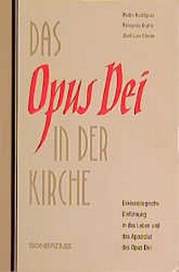 Enlarge image Cover: Das Opus Dei in der Kirche - Bonifatius Verlag