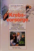 Cover: Kursbuch Krebsvorsorge - Kneipp Verlag in Verlagsgruppe Styria GmbH & Co. KG