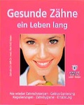 Cover: Gesunde Z&auml;hne ein Leben lang - Kneipp Verlag in Verlagsgruppe Styria GmbH & Co. KG