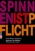 Cover: Spinnen ist Pflicht - Buch&Media