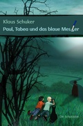 Cover: Paul, Tabea und das blaue Messer - Buch&Media