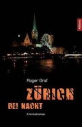 Cover: Z&uuml;rich bei Nacht - Buch&Media