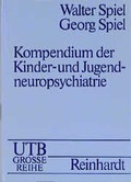 Cover: Kompendium der Kinder- und Jugendneuropsychiatrie - UTB