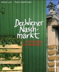Cover: Der Wiener Naschmarkt - Holzhausen Verlag
