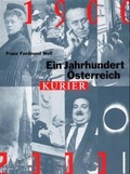 Cover: Ein Jahrhundert &Ouml;sterreich. 1900-2000 - Holzhausen Verlag