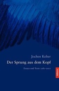 Cover: Der Sprung aus dem Kopf - Buch&Media