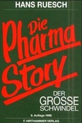 Cover: Die Pharma-Story - Deutsche Vereinigung f&uuml;r Wasserwirtschaft, Abwasser und Abfall